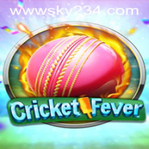 Exploring CricketFever: A Deep Dive into the Engaging World of SKY234.COM's Latest Online Game