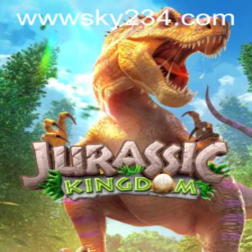 Discover the Exciting World of JurassicKingdom with SKY234.COM